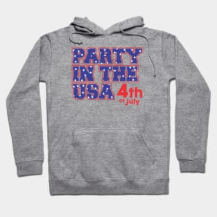 Party in the usa Hoodie